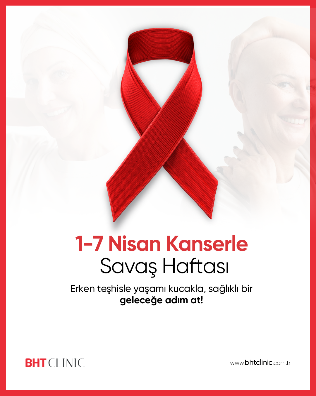 Kanserden Korkma, Farkında Ol: Erken Teşhisle Hayata Tutun!